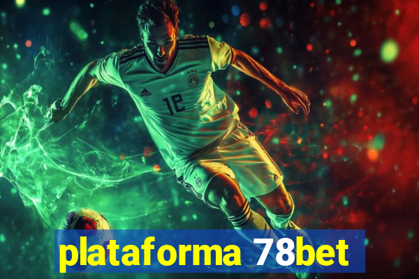 plataforma 78bet